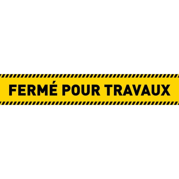 Sticker Fermé pour travaux