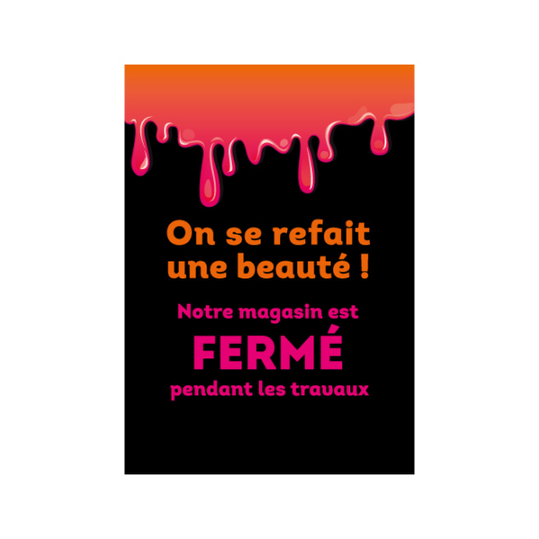 Affiche fermeture pendant travaux