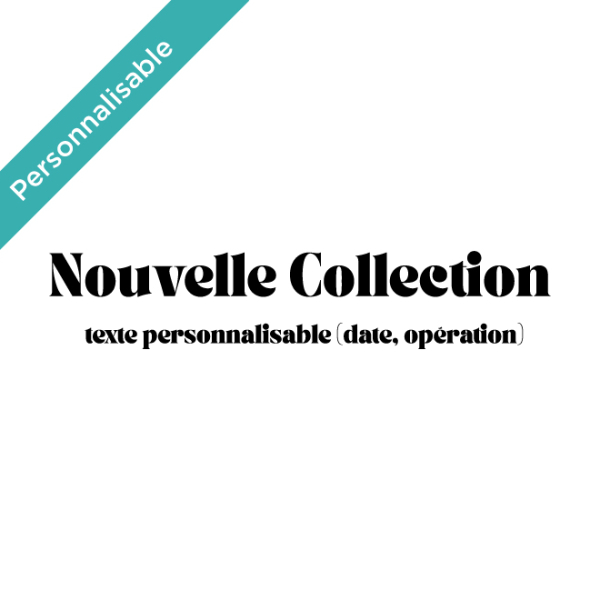 Adhésif Nouvelle Collection personnalisable