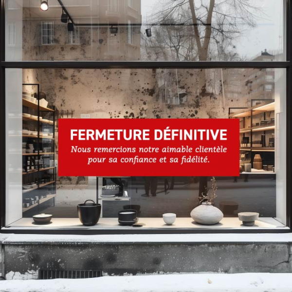 Adhésif devanture Fermeture Définitive