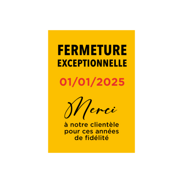 Affiche fermeture exceptionnelle perso