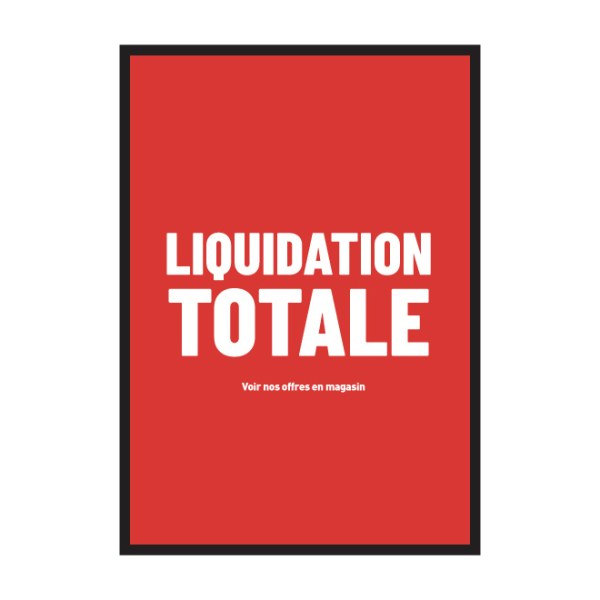 Affiche boutique liquidation totale AF233